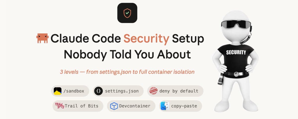 Claude Code security settings nobody told you about cover